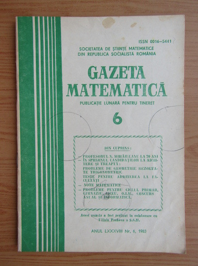 Revista Gazeta Matematica. Anul LXXXVIII, nr. 6 / 1983