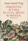 Pamantul si Tara in Evul Mediu romanesc