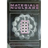 I. V. Maxim - Materiale nucleare (Editia: 1969)