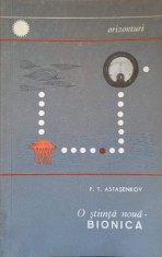 O STIINTA NOUA - BIONICA-P.T. ASTASENKOV-343197