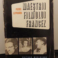 Cartea "MAESTRII FILMULUI FRANCEZ" scrisa de PIERRE LEPROHON