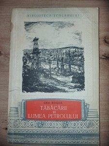 Tabacarii si lumea petrolului- Geo Bogza foto