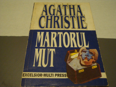 Agatha Christie - Martorul mut - Excelsior Multi Press 1994 foto
