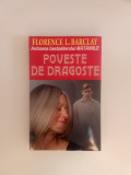 POVESTE DE DRAGOSTE - FLORENCE L. BARCLAY