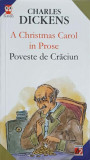 A CHRISTMAS CAROL IN PROSE. POVESTE DE CRACIUN-CHARLES DICKENS