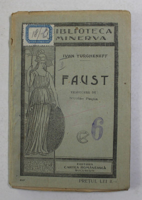 FAUST , EDITIA A II - A de IVAN TURGHENIEF *BIBLIOTECA MINERVA , NO. 115 foto