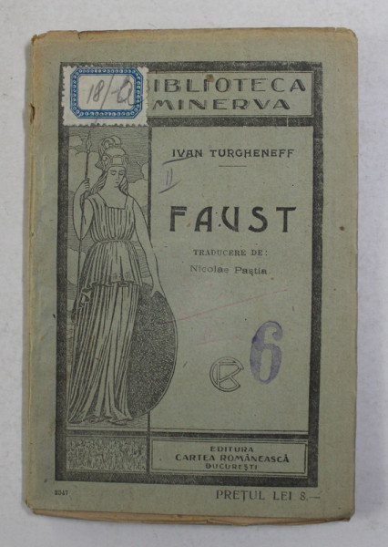FAUST , EDITIA A II - A de IVAN TURGHENIEF *BIBLIOTECA MINERVA , NO. 115