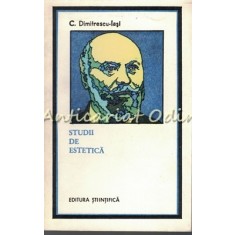 Studii De Estetica - C. Dumitrescu-Iasi - Tiraj: 3900 Exemplare