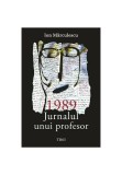 Cumpara ieftin 1989. Jurnalul unui profesor