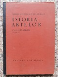 Istoria Artelor Cu 325 Ilustratii In Text - Marin Simionescu-rimniceanu ,553696