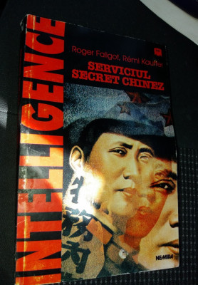 SERVICIUL SECRET CHINEZ - ROGER FALIGOT , REMY KAUFFER foto