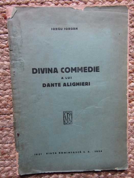 Divina Commedie a lui Dante Alighieri- Iorgu Iordan