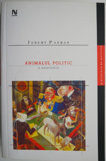 Animalul politic. O anatomie &ndash; Jeremy Paxman