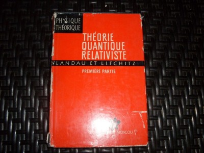 Theorie Quantique Relativiste - Colectiv , 21140 foto