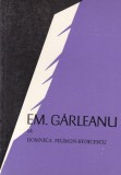 Domnica Filimon-Stoicescu - Em. Garleanu