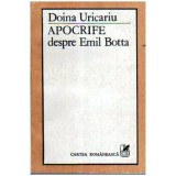 Doina Uricariu - Apocrife despre Emil Botta - 108158