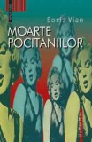 Moarte pocitaniilor - Boris Vian - Editura Humanitas