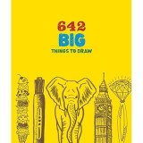642 BIG THINGS TO DRAW