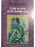 Cum aș vrea să fie familia mea (editia 2001)