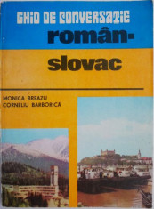 Ghid de conversatie roman-slovac &amp;ndash; Monica Breazu, Corneliu Barborica foto