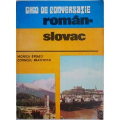 Ghid de conversatie roman-slovac &ndash; Monica Breazu, Corneliu Barborica