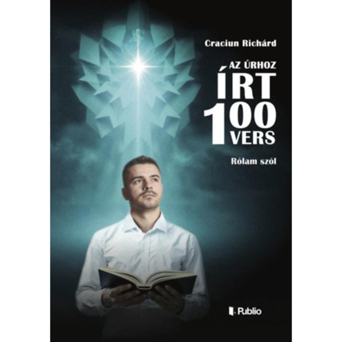 Az &Uacute;rhoz &iacute;rt 100 vers - Craciun Rich&aacute;rd