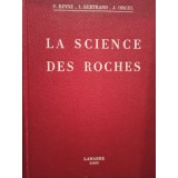 F. Rinne - La science des roches (Editia: 1959)