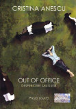 Out of office | Cristina Anescu