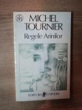 REGELE ARINILOR de MICHEL TOURNIER 1996