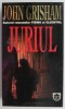 Juriul - John Grisham, Roman Beletristica