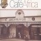 2 CD Caf&eacute; Africa, originale