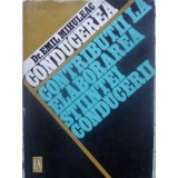 CONDUCEREA. CONTRIBUTII LA ELABORAREA STIINTEI CONDUCERII-EMIL MIHULEAC-231156