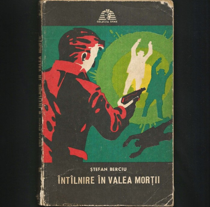 INTALNIRE IN VALEA MORTII - STEFAN BERCIU - SFINX