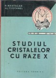 Cumpara ieftin Studiul cristalelor cu raze X - G. Mastacan