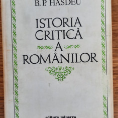 Istoria critică a românilor, B.P. Hașdeu