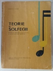 TEORIE SI SOLFEGII , MANUAL PENTRU CLASA A - V -A A SCOLILOR DE MUZICA de MIRCEA I. VLADA , 1967 foto