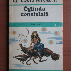 George Calinescu - Oglinda constelata. Ocultism