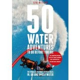 50 Water Adventures to Do Before You Die