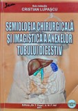 Semiologia chirurgicala si imagistica a anexelor tubului digestiv - 2013 - Cristian Lupaescu (I266)