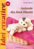 Animale din lana filtuita | Monika Dillbaum