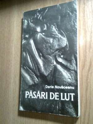 Darie Novaceanu (autograf) - Pasari de lut - Poezii (Editura pt Literatura 1966) foto
