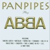 CD Panpipes Play ABBA (VG) Instrumental Nai - Melodii ABBA - Waterloo, Dancing Queen, Mamma Mia, Super Trouper, Money, Money, Money