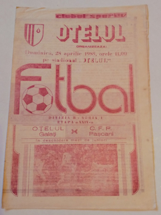 Program meci fotbal OTELUL GALATI - CFR PASCANI (28.04.1985)