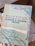 L. Magyar - Caile de Reducere a Pretului de cost in Exploatari si Transporturi Forestiere