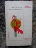 Dictionar de mitologie - George Lazarescu