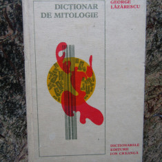 Dictionar de mitologie - George Lazarescu