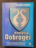 EVOLUTIA DOBROGEI INTRE 1918-1944 - Valentin Ciorbea