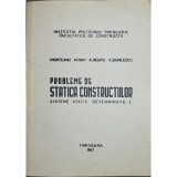 I. Munteanu, M. Mijan, A. Negru, A. Dănilescu &ndash; Probleme de statica construcțiilor. Sisteme static determinate I