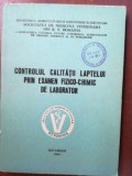 Controlul calitatii laptelui prin examen fizico-chimic de laborator