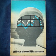 STIINTA SI CONDITIA UMANA - ALEXANDRU IONESCU, N. BARABAS